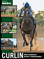 Curlin: Thoroughbred Racing’s Richest Horse