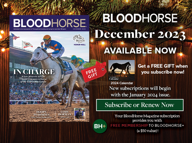 Subscribe To BloodHorse Magazine!